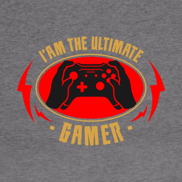 I Am The Ultimate Gamer by TeeMallOnline